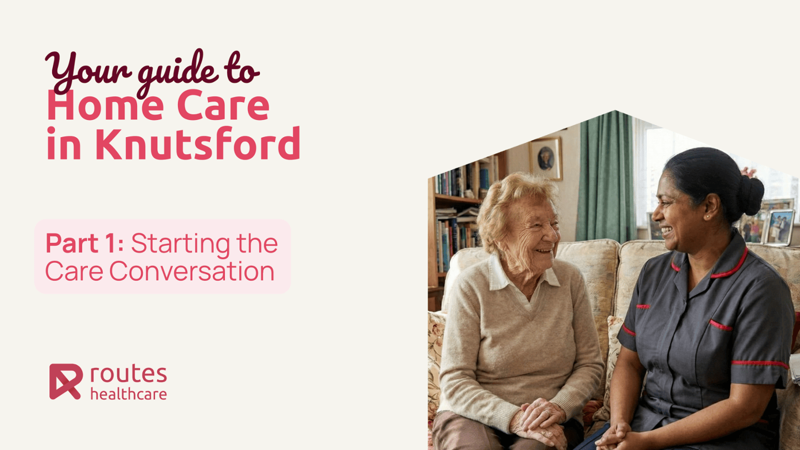 Starting the Care Conversation: A Guide for Knutsford Families
